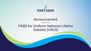 Uniform National Lifeline Subsidy (UNLS) - FAQs